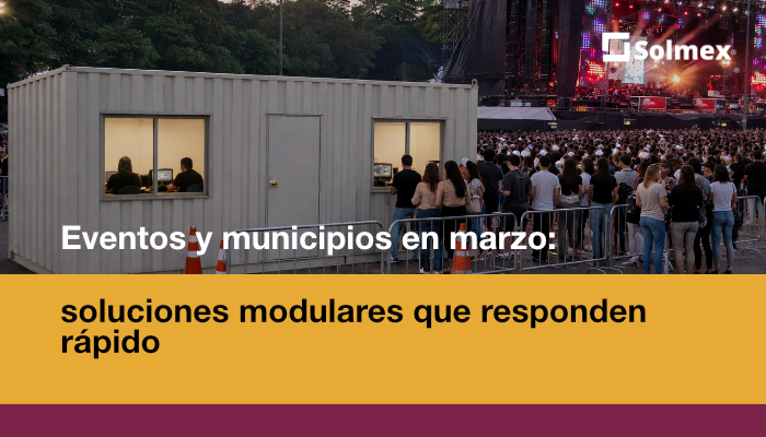 Eventos y municipios en marzo: soluciones modulares que responden rápido